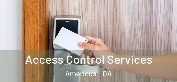  Access Control Services Americus - GA