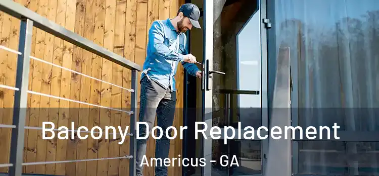  Balcony Door Replacement Americus - GA