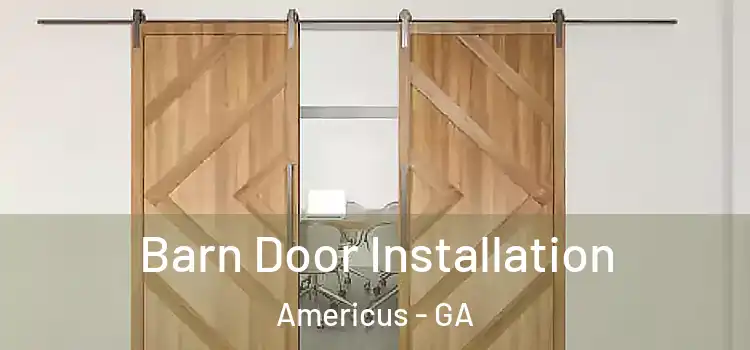  Barn Door Installation Americus - GA