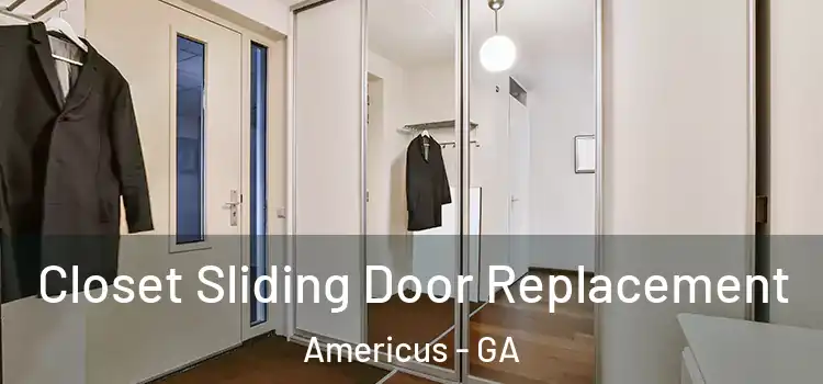 Closet Sliding Door Replacement Americus - GA