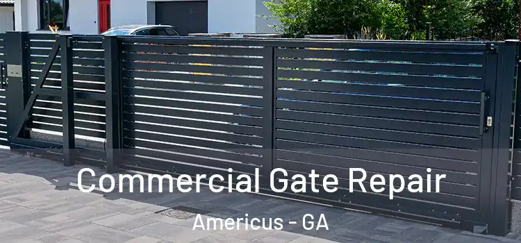 Commercial Gate Repair Americus - GA