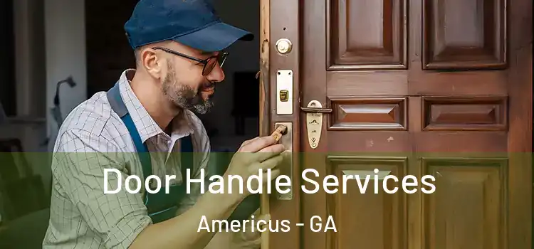 Door Handle Services Americus - GA