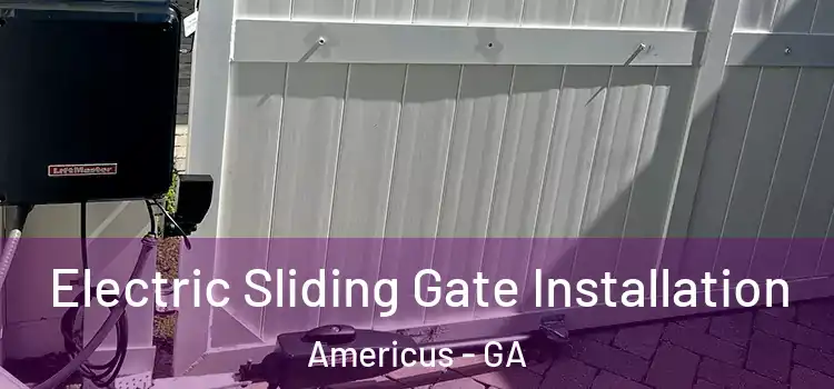 Electric Sliding Gate Installation Americus - GA