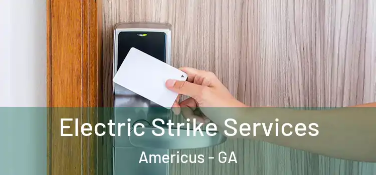 Electric Strike Services Americus - GA