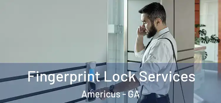  Fingerprint Lock Services Americus - GA