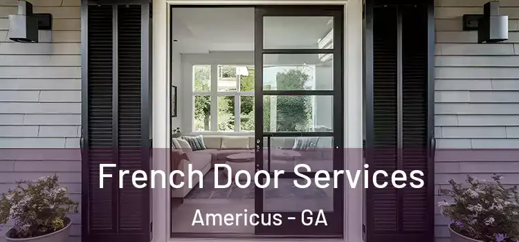  French Door Services Americus - GA