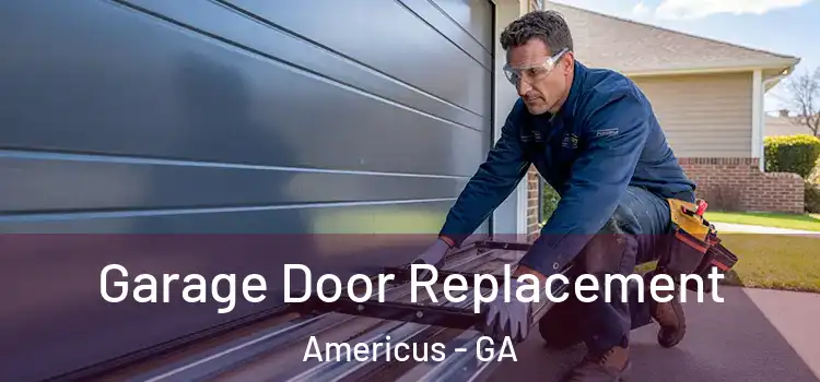  Garage Door Replacement Americus - GA