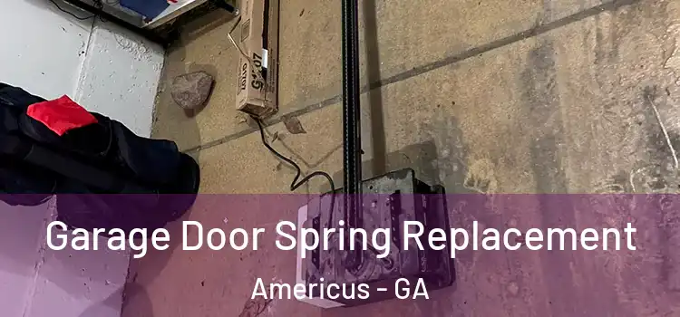  Garage Door Spring Replacement Americus - GA