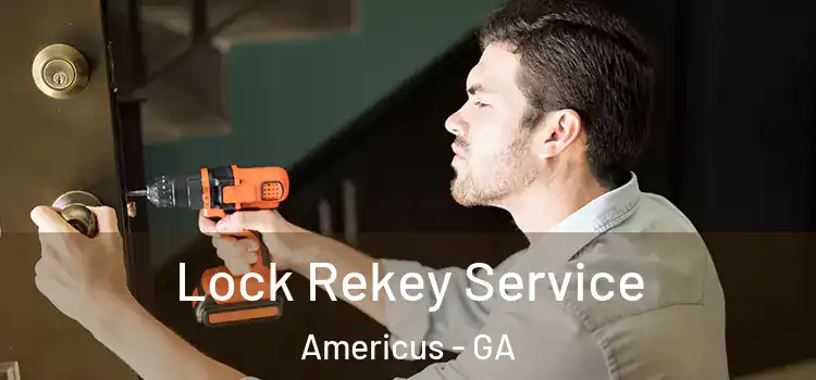 Lock Rekey Service Americus - GA