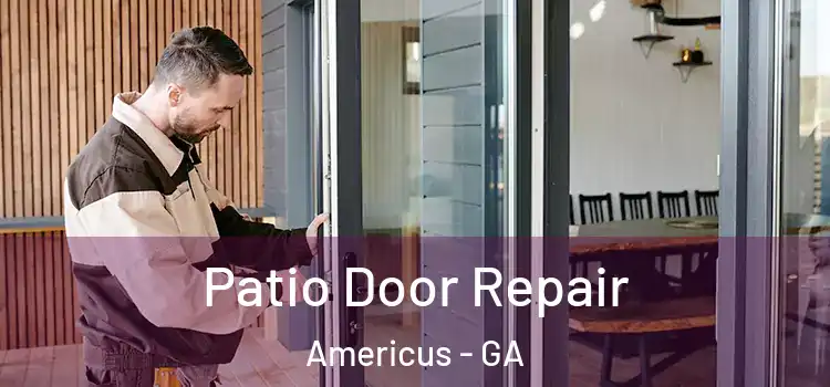 Patio Door Repair Americus - GA