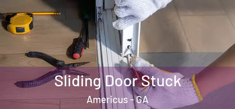 Sliding Door Stuck Americus - GA