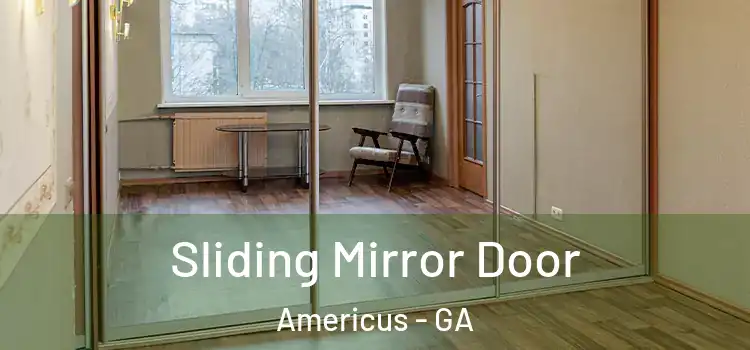 Sliding Mirror Door Americus - GA