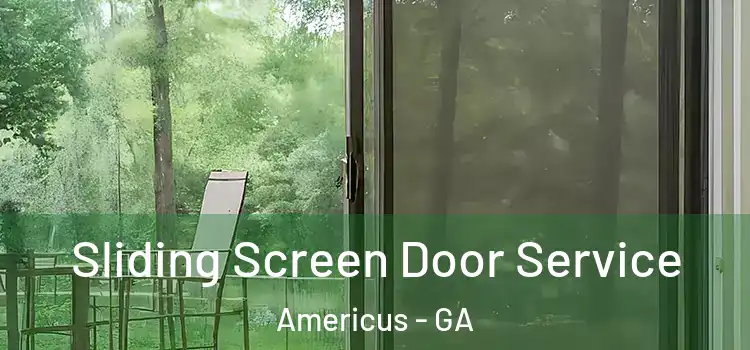 Sliding Screen Door Service Americus - GA